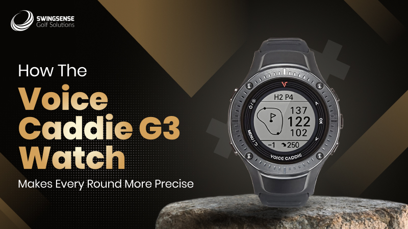 How The Voice Caddie G3 Watch Makes Every Round More Precise