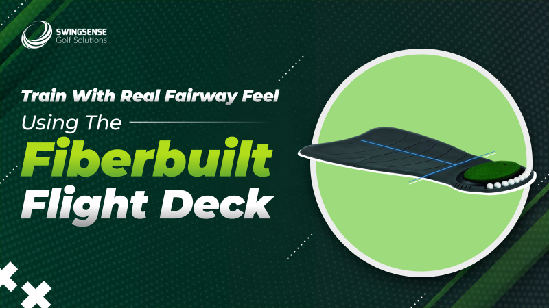 Train With Real Fairway Feel Using the Fiberbuilt Flight Deck