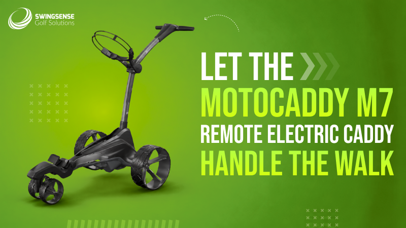 Let the Motocaddy M7 Remote Electric Caddy Handle the Walk